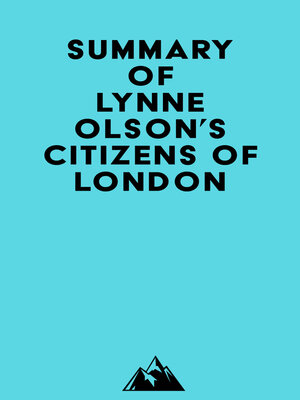 cover image of Summary of Lynne Olson's Citizens of London